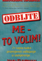 Odbijte me - to volim!