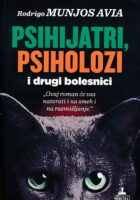 Psihijatri, psiholozi i drugi bolesnici