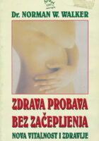 Zdrava probava bez začepljenja