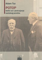 Potop: Veliki rat i prekrajanje svetskog