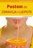 Postom do zdravlja i ljepote
