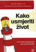 Kako usmjeriti život
