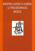 Kratki uvod u vjeru u trojedinog Boga
