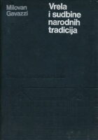 Vrela i sudbine narodnih tradicija