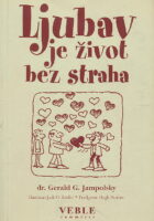 Ljubav je život bez straha