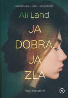 Ja dobra, ja zla