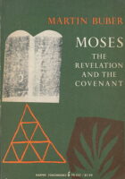 Moses: The Revelation and the Covenant