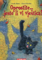 Oprostite... jeste li vi vještica