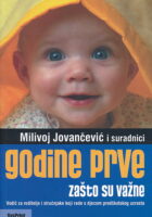 Godine prve: zašto su važne