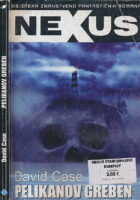Pelikanov greben / Nexus