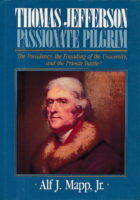 Thomas Jefferson: Passionate Pilgrim