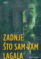 Zadnje što sam vam lagala