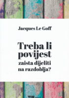 Treba li povijest zaista dijeliti na razdoblja?