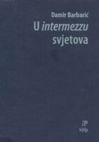 U intermezzu svjetova