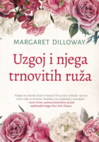 Uzgoj i njega trnovitih ruža