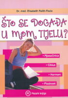 Što se događa u mom tijelu?