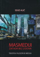 Masmediji - zatvor bez zidova