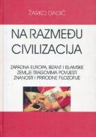 Na razmeđu civilizacija