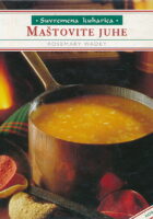 Suvremena kuharica - Maštovite juhe