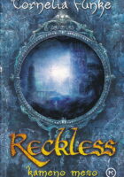 Reckless, kameno meso