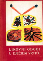 Likovni odgoj u dječjem vrtiću