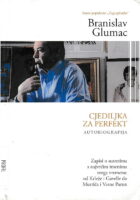 Cjediljka za perfekt (autobiografija)