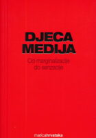 Djeca medija: od marginalizacije do senzacije