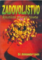 Zadovoljstvo: kreativni pristup životu