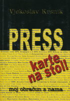 Press karte na stol! moj obračun s nama