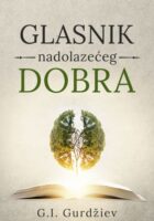 Glasnik nadolazećeg dobra