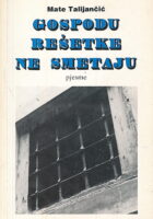 Gospodu rešetke ne smetaju