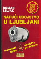 Naruči ubojstvo u Ljubljani