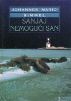 Sanjaj nemogući san