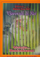 Vjerovali ili ne: Očekujte neočekivano