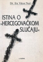 Istina o hercegovačkom slučaju