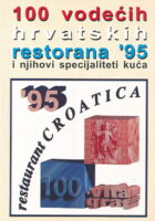 100 vodećih hrvatskih restorana i njihovi recepti 1995