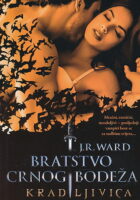 Bratstvo crnog bodeža XXII: Kradljivica