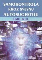 Samokontrola kroz svesnu autosugestiju