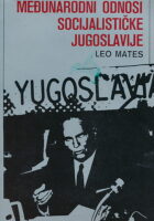 Međunarodni odnosi socijalističke Jugoslavije