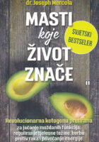 Masti koje život znače