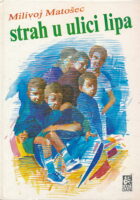 Strah u Ulici lipa