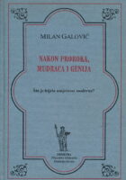 Nakon proroka, mudraca i genija