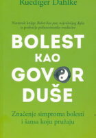 Bolest kao govor duše