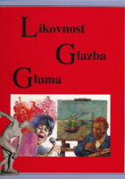 Likovnost, glazba, gluma
