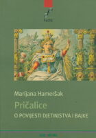 Pričalice: o povijesti djetinjstva i bajke