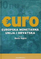 Euro: Europska monetarna unija i Hrvatska