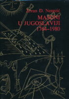 Masoni u Jugoslaviji 1764 - 1980