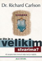 A što je s velikim stvarima?