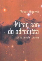 Miran san do odredišta