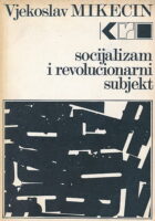 Socijalizam i revolucionarni subjekt